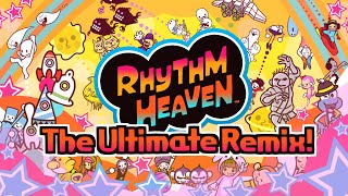 The Rhythm Heaven Ultimate Remix ♫ by BurritoBones  Series Medley [upl. by Purity]