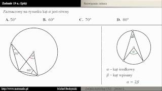 Zadanie 19a  matura z matematyki kąt wpisany i środkowy zestaw 1 [upl. by Ainaznat]