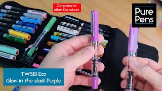 NEW Glow in the Dark TWSBI Eco Fountain Pen in Glow Purple [upl. by Ludvig99]