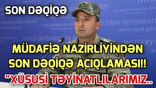 SON DEQIQE  Müdafiə Nazirliyindən Təcili açıqlama Xeber  xeber 2024 [upl. by Yulma]