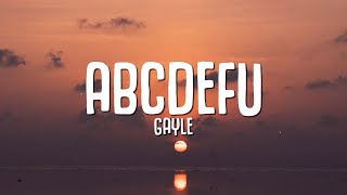 GAYLE  abcdefu Lyrics [upl. by Nehtiek]