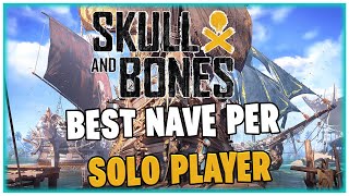 BRIGANTINO OP  SKULL AND BONES  BEST NAVE PER SOLO PLAYER [upl. by Haianeb]