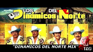 LOS DINAMICOS DEL NORTE MIX DJ TINO [upl. by Iorgos392]