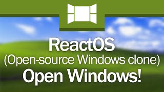 ReactOS quotOpen Windowsquot Free OpenSource Windows Alternative [upl. by Lewison898]