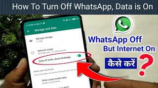 How to Turn Off WhatsApp When Data is On  How to Off WhatsApp Data Connection  Jobs Ishtihar [upl. by Sadella]