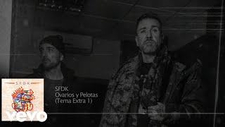 SFDK  Ovarios y Pelotas Lyric Video Oficial [upl. by Ynittirb]