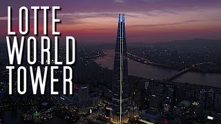 LOTTE WORLD TOWER Seoul South Korea  4KUltraHD Skyscraper Video Series [upl. by Nelleeus]