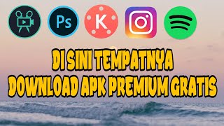 Di Sini Gudangnya Download Ribuan Apk Premium Gratis [upl. by Briana]