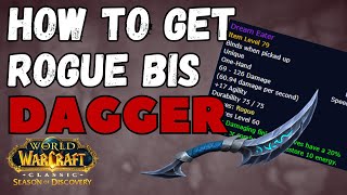 How to Get The Dream Eater  Rogue BIS Class Weapon [upl. by Allimaj88]