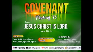 COVENANT MEETING SUNDAY  IGEM  PASTOR TIMOTHY OJOTISA  31st DECEMBER 2023 [upl. by Lattonia331]