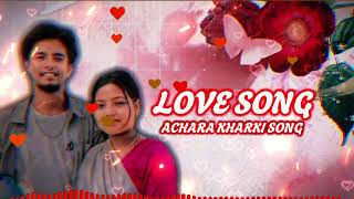 ACHARA KHADKI Visualizer  LOVE SONG  IMT amp SASHI [upl. by Bridget714]