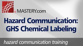 Hazard Communication GHS Chemical Labeling  Training [upl. by Ekard644]