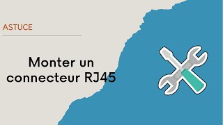 Comment monter un connecteur RJ45 [upl. by Refenej]