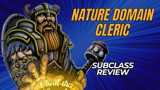 Nature Domain Cleric 5e Subclass Review [upl. by Egwan]