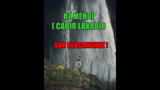 HZ MEHDİ AS LAKABI  CABİR   hzmehdi keşfet dini [upl. by Baudin611]