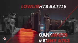 CANON C70 Vs SONY A7S III  LOWLIGHTS BATTLE [upl. by Eniaj]