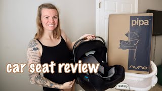 Nuna Pipa Car Seat Unboxing  First Review And In Depth Look  This Faithful Home [upl. by Kimbell]