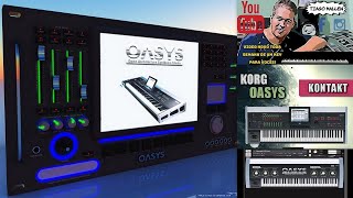 KORG OASYS PIANOS E EPS FOR KONTAKT by TIAGO MALLEN vst [upl. by Maharba]