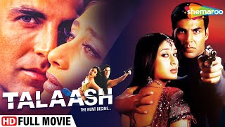 Talaash  The Hunt Begins HD  Akshay Kumar  Kareena Kapoor  Hindi Full Movie [upl. by Ayotak]