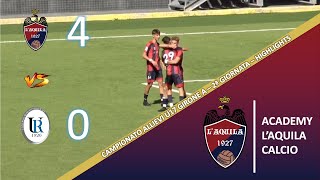 U17  Academy LAquila Calcio  Universal Roseto 4  0  Highlights [upl. by Ot]