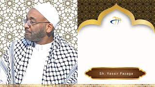 Friday Khutbah Sh Yassir Fazaga [upl. by Nnayram]