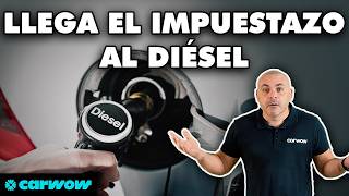 LLEGA EL IMPUESTAZO AL DIÉSEL ASÍ SUBIRÁ EL GASOIL HASTA 11 CÉNTIMOS EL LITRO igual que gasolina [upl. by Gib]