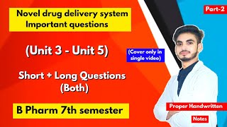 Novel drug delivery system 7th semester important questions। NDDS। Short amp long Questions। Part2। [upl. by Cleres92]