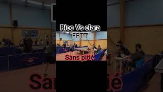 sans pitié Clara vs Rico fftt pingpong 乒乓球 tabletennis ปิงปอง tennisdetable [upl. by Tima]