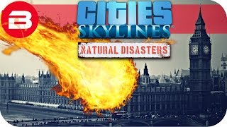 DISASTER STRIKES LONDON  Cities Skylines Natural Disasters ParodyComedy [upl. by Peonir]