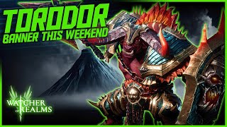 Torodor Banner Coming this Weekend  Watcher of Realms [upl. by Halueb]