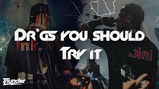 Travis Scott  DRUGS YOU SHOULD TRY IT [upl. by Nnylylloh896]