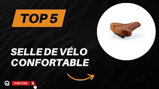 Top 5 Meilleure Selle de Vélo Confortable 2024  Les 5 Selle de Vélo [upl. by Ardene14]