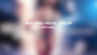 nicki minaj speaks nicki minaj sped up [upl. by Raviv6]