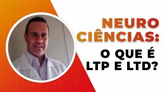 Neurociências O que é LTP e LTD [upl. by Atisor12]