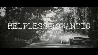 Ken Yokoyama Helpless RomanticOFFICIAL LYRIC VIDEO [upl. by Ntsud]