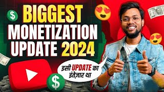 Big Monetization Update 2024  इसी Update  का इंतज़ार था 😍🔥 [upl. by Raina299]