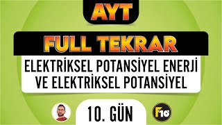 Elektriksel Potansiyel Enerji  AYT Fizik Full Tekrar Kampı  10Gün  2023  fulltekrar [upl. by Brotherson572]