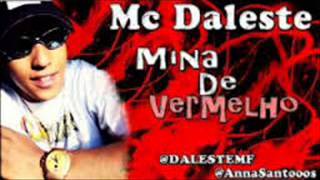 ♫♫Mc Daleste Quem é mina de vermelho♫♫ [upl. by Pavkovic]