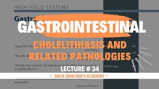 Cholelithiasis and related problems 1  Gastrointestinal  34  First Aid USMLE Step 1 2023 [upl. by Eneroc]