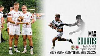 Max Courtis  University of Exeter 1st XV  BUCS Super Rugby Highlights 202223 [upl. by Schweitzer715]