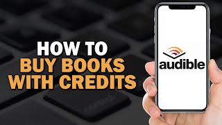 How to Buy Audible Books with Credits Easiest Way​​​​​​​ [upl. by Camille351]