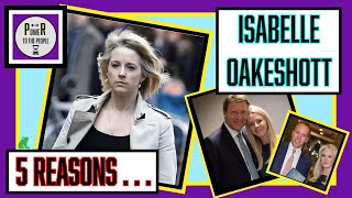 5 REASONS ISABELLE OAKESHOTT IS A TW    5 reasons ep 24 reformuk [upl. by Lally]