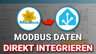 Modbus in Home Assistant einfach integrieren  Schritt für Schritt  Modbus amp HA [upl. by Amikahs]