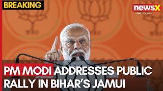 PM Modi Addresses Public Rally In Bihars Jamui Development Projects Worth Rs 6640 Cr Unveiled [upl. by Dang598]