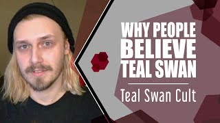 Why People Believe Teal Swan  Teal Swan Cult [upl. by Gabbey985]