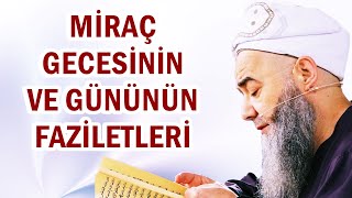 MİRAÇ GECESİNİN VE GÜNÜNÜN FAZİLETLERİ [upl. by Nickles]