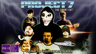 Project Seven  The Snort Cut  AKA Project 7 The Movie [upl. by Arleyne253]