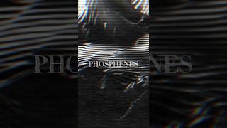 Phosphenes  available everywhere nosignal phase2ns [upl. by Aslehc974]