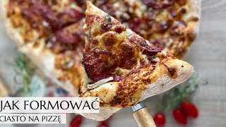 Jak formować ciasto na pizzę [upl. by Eloisa]