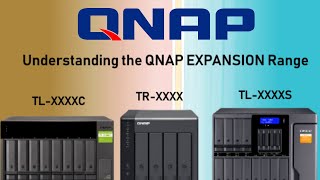 QNAP TR and TL Expansion Range Explained [upl. by Cohette636]